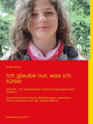 cover image of Ich glaube nur, was ich fühle!